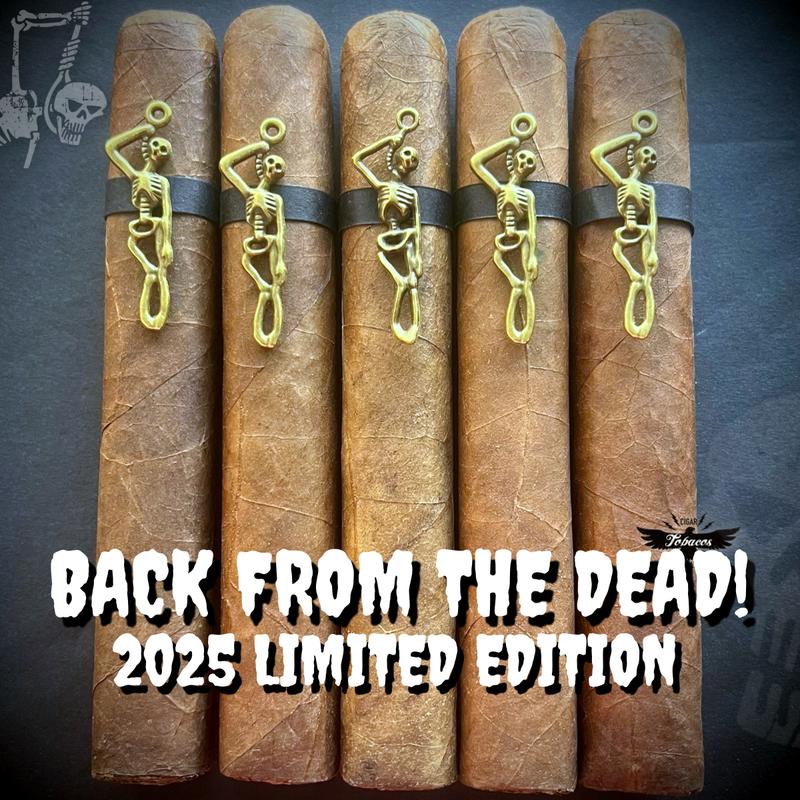 BACK FROM THE DEAD! 2025 Limited Edition