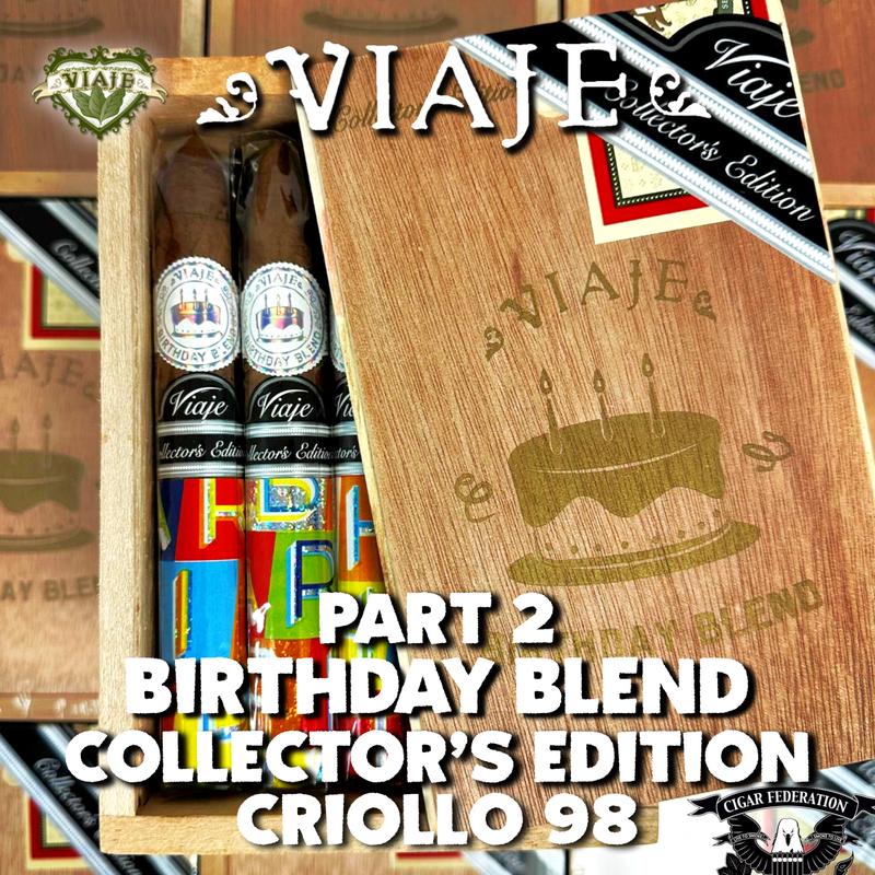 VIAJE BIRTHDAY BLEND PART 2CRIOLLO